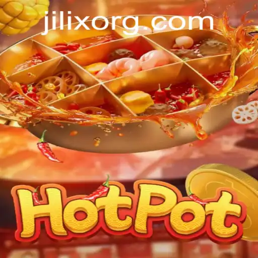 Hotpot: The Innovative Game with a Spicy Twist - JILIX Edition